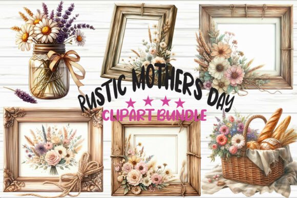 Download Rustic Mother’s Day Clipart Bundle - Premium Resources